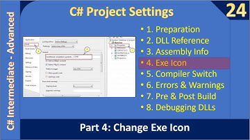 Project Properties | Part 4 Change Exe Icon | C# Advanced #24