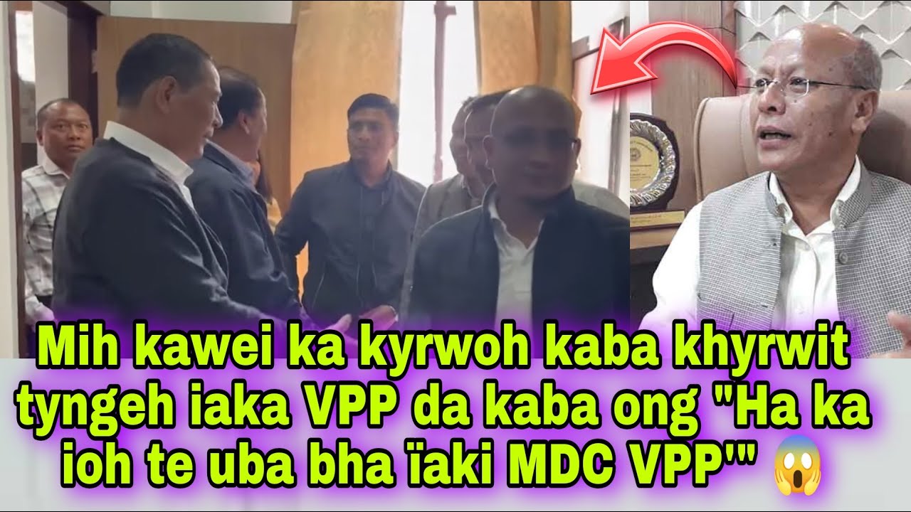 Mih kawei ka kyrwoh kaba khyrwit tyngeh iaka VPP da kaba ong 