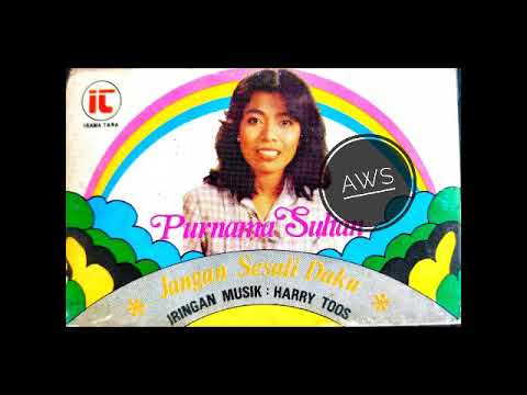 Jangan Sesali Daku - Purnama Sultan
