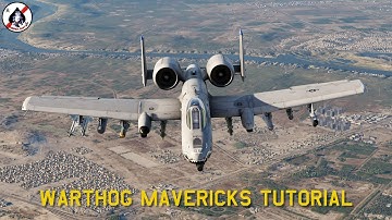 DCS World - A-10C Warthog Mavericks Tutorial