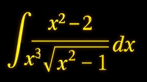 How to Integrate❓ (x² - 2)/(x³√(x² - 1)) Using Substitution