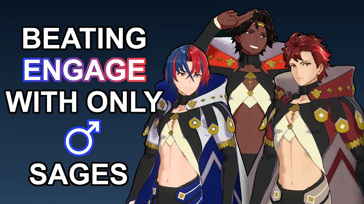 Beating FE Engage With Only Male Sages
