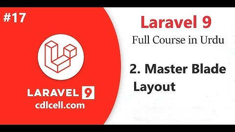 (17) Part-2 Master Layout in Laravel Blade | How to Create Main Layout for all files in blade