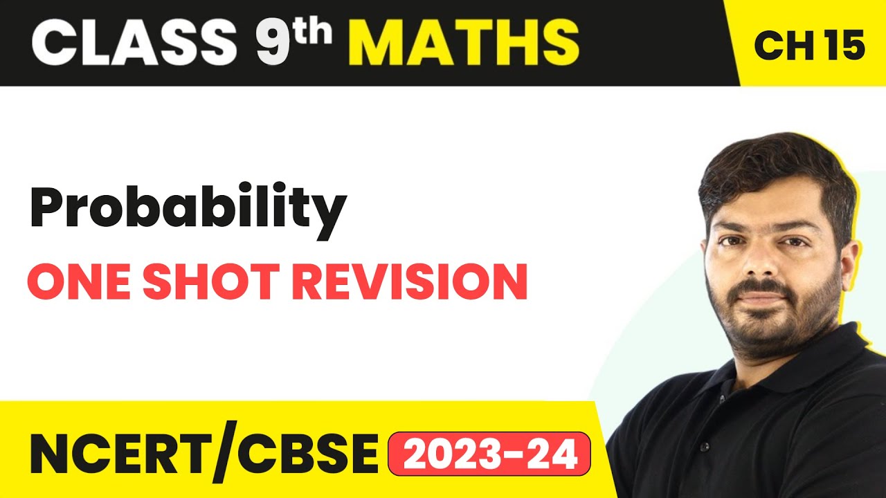 Probability One Shot Revision Class 9 NCERT Maths Chapter 15 2022 