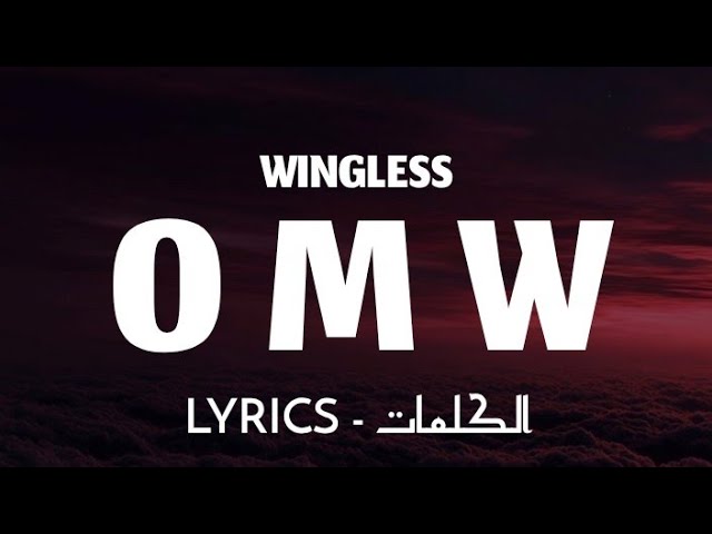 Watch WINGLESS - OMW + LYRICS on YouTube Watch WINGLESS - OMW + LYRICS on YouTube