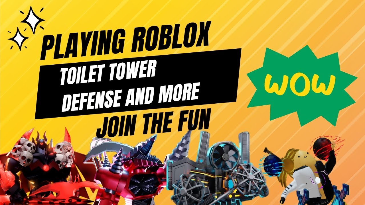PLAYING ROBLOX TOILET TOWER DEFENSE AND MORE FOR FUN - YouTube