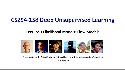 L3 Flow Models -- CS294-158-SP20 Deep Unsupervised Learning -- UC Berkeley -- Spring 2020