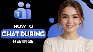 Details How to Chat During Meetings in Microsoft Teams [2026 Full Guide] Update