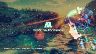 Liquid DNB I Ando - Childhood Memories (Letting Go EP)