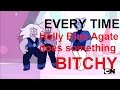 Steven Universe - Everytime Holly Blue Agate does something b*tchy