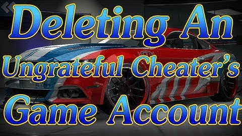 NFS No Limits - Deleting An Ungrateful Cheater