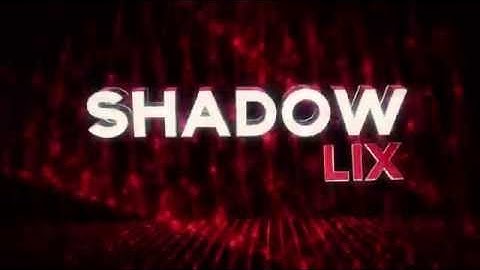 Intro per ShadowLix / by ThunderBlaster (SYNC)