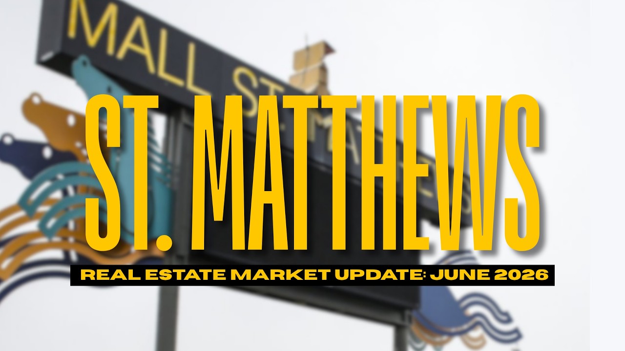 June 2026 St. Matthews Real Estate Market Update