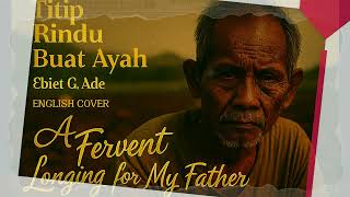 Download Lagu Titip Rindu Buat Ayah (EN) Country Remix | Cover Ebiet G. Ade Bikin Nangis MP3