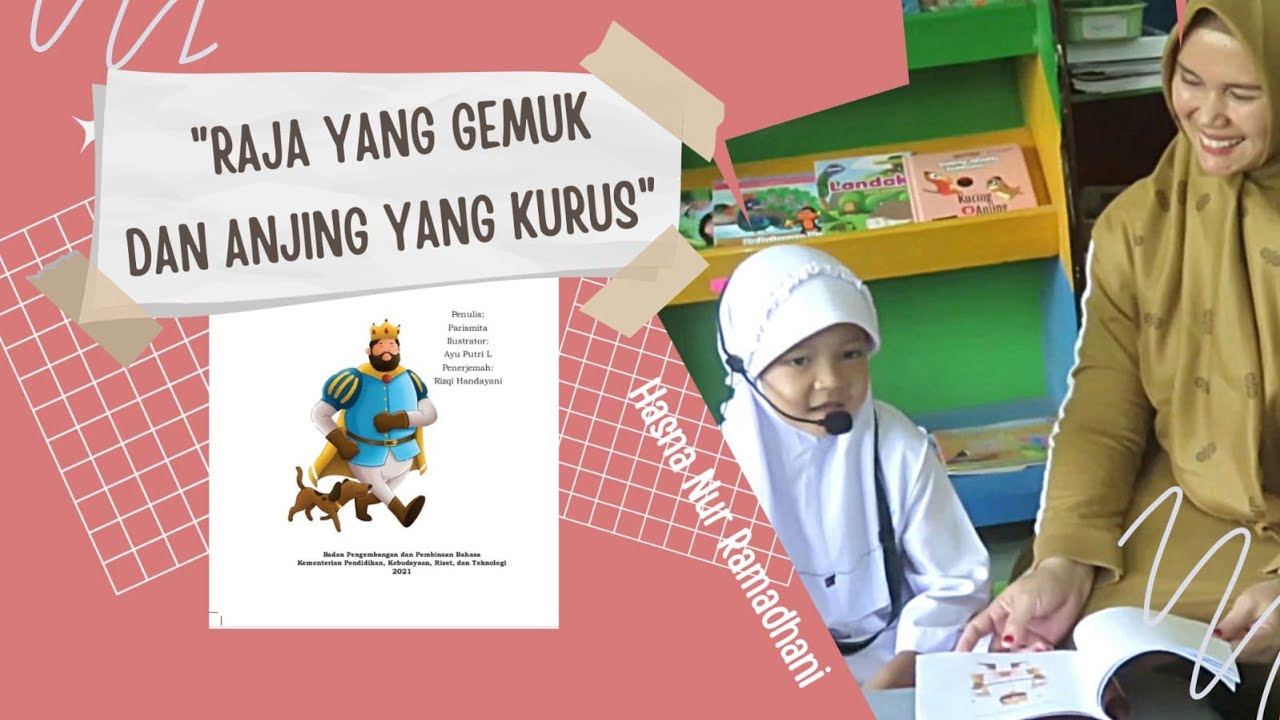 Krease Motas E La Yang Paud Cerdas Mengulas Buku PAUD_Raja yang Gemuk dan Anjing yang Kurus_Hasna ...
