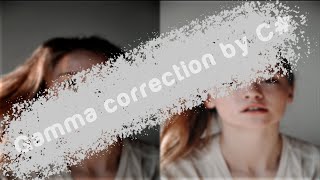 Gamma Correction by C#