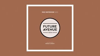 Mick Whitehouse - Resonant (Slo Mix) [Future Avenue]