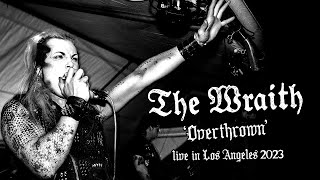 THE WRAITH ‘Overthrown’ live in Los Angeles 2023