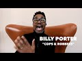 Billy Porter - Cops and Robbers