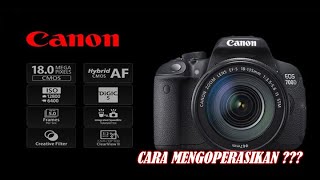 Belajar DSLR Canon #1 : Fotografi Dasar & Pengenalan Tombol Kamera