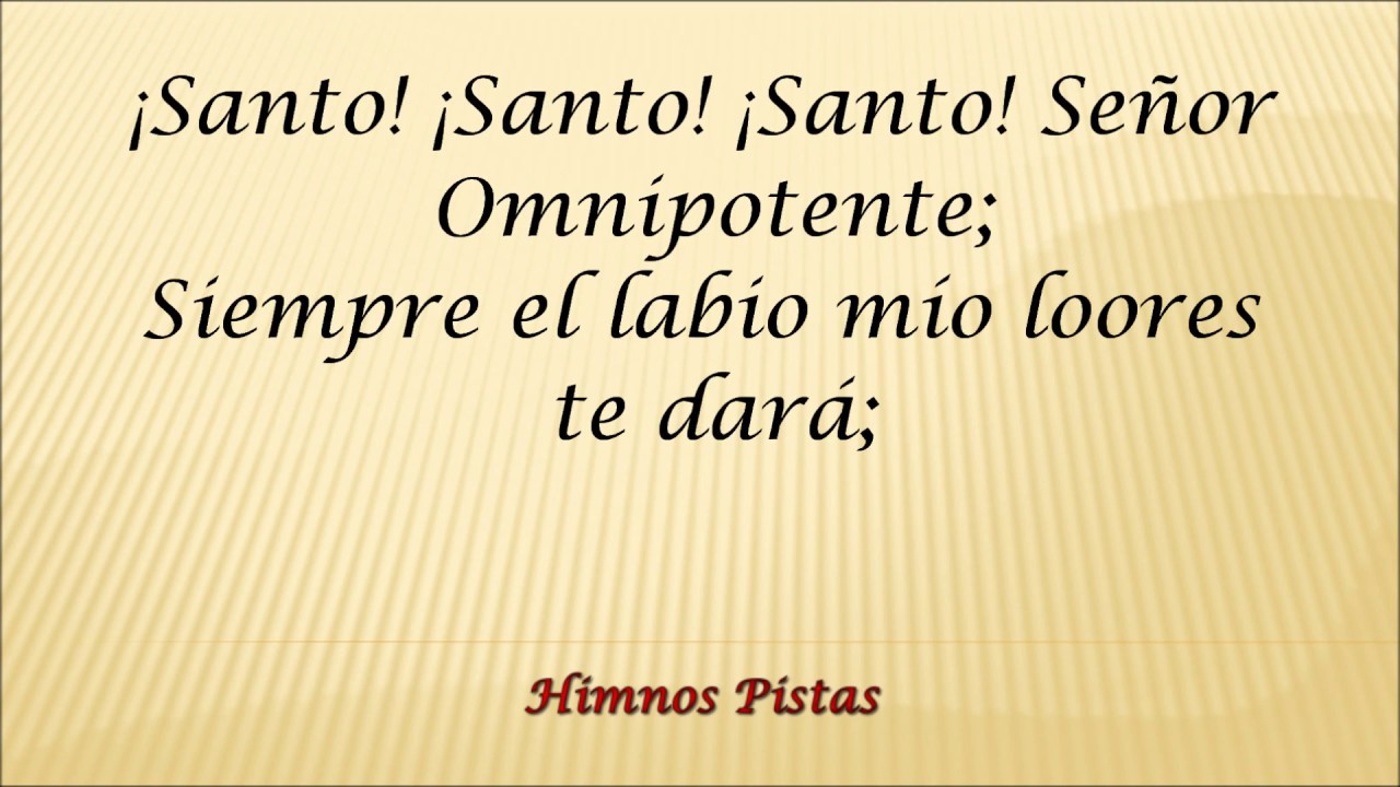 Himnos Pistas - Santo, Santo, Santo #1