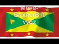 Move  brother b ft vybz