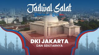 Jadwal Salat Fardlu 5 Waktu selama Ramadan 2021/1442 H Kemenag untuk Wilayah DKI Jakarta