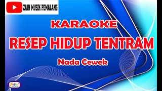 RESEP HIDUP TENTRAM NIDA RIA - KARAOKE KOSIDAH NADA CEWEK