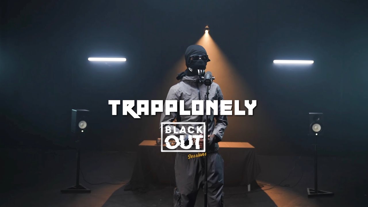 TrappLonely - Blackout Sessions | BL@CKBOX