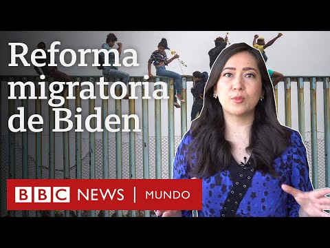 4 claves para entender la reforma migratoria de Estados Unidos que impulsa Joe Biden | BBC Mundo