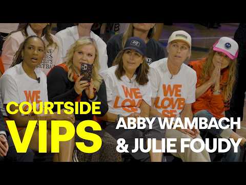 Courtside VIPS: Abby Wambach & Julie Foudy