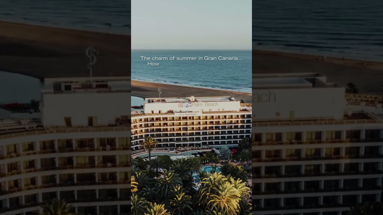 The charm of summer in Gran Canaria  