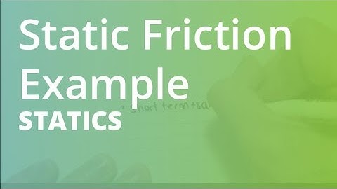 Static Friction Example | Statics