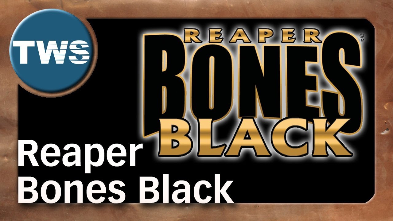 Review: Reaper Bones Black (Tabletop-Miniaturen / Miniatures / Zubehör, TWS)