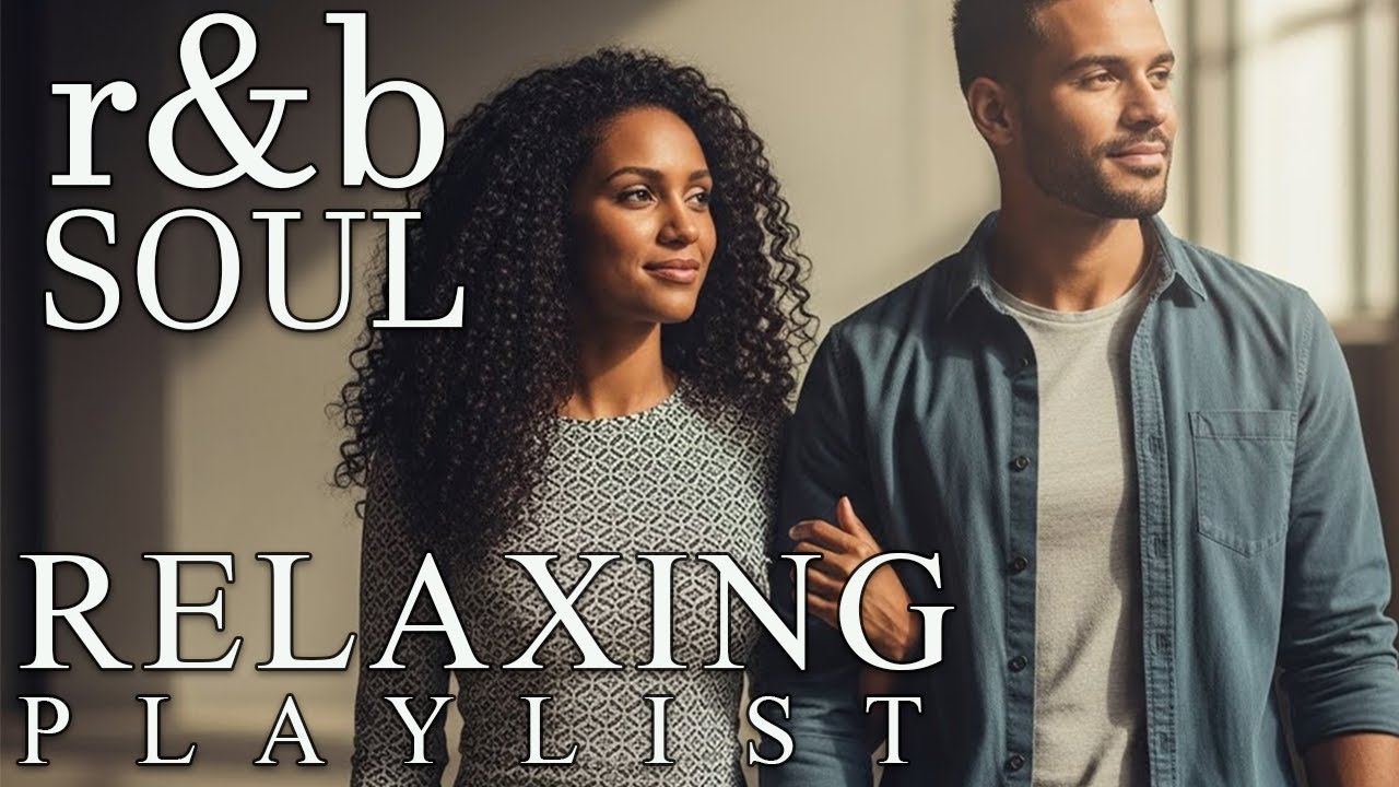 【R&B Soul】Deep Soul Vibes – Smooth R&B Grooves - Soulful Vocals for Love & Calm Nights🎵