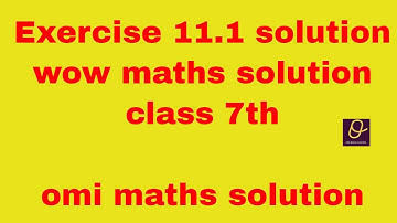 Exercise 11.1 Solution of  WOW maths class 7th #ICSE