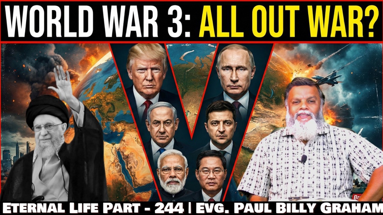 🔴🅻🅸🆅🅴 | Eternal Life Part - 244 | Bro. Paul Billy Graham #war #epsteinfiles #trump #putin #russia
