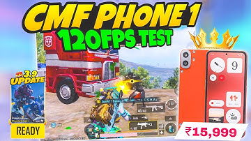 🔥CMF Phone 1 BGMI 120fps ( Transformers Mode 3.9 ) Test with Fps Meter