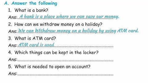 Class 5  Lesson 6 Bank Our Need Question and Answer