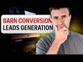 How to Get More Barn Conversion Leads in 2025