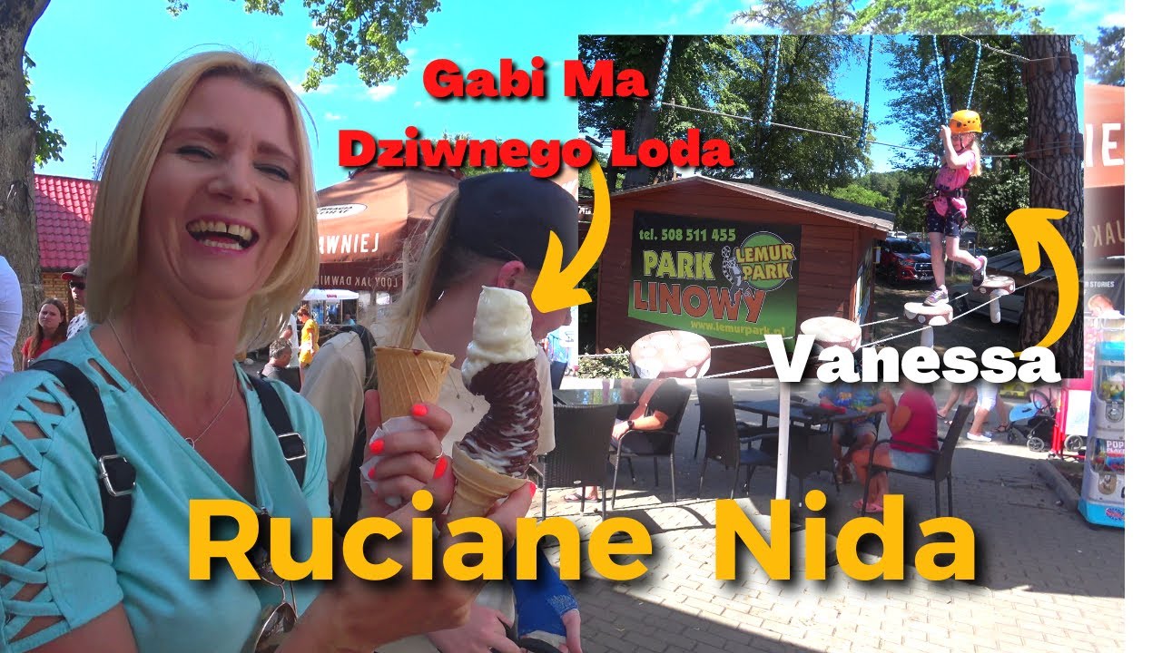 Ruciane Nida - Mazury - Vanessa na Parku Linowym - Płynniemy Statkiem po Jeziorze - Gabi ma Loda 🤣🤣🤣