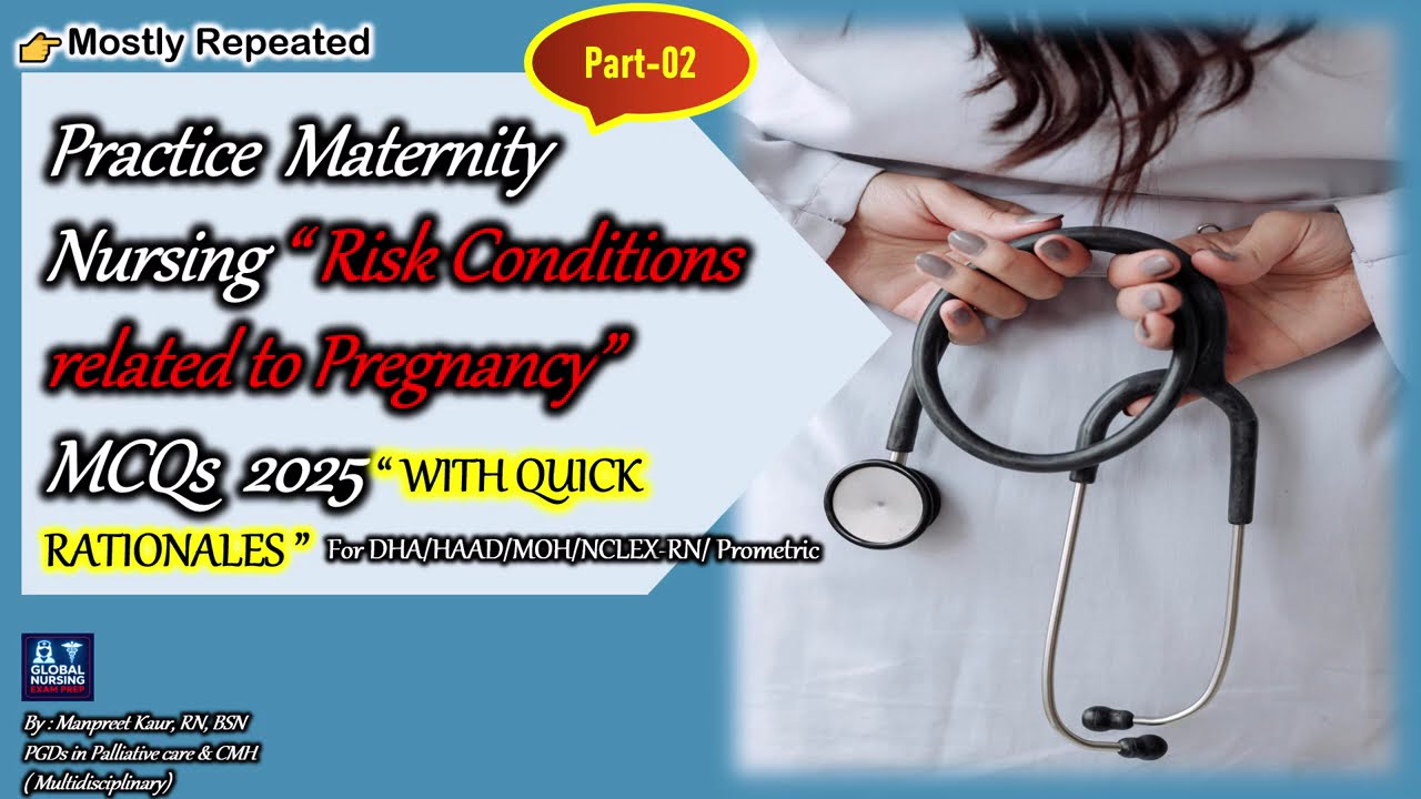 🩸Prometric|NCLEX| Maternity PART-2 |Risk Conditions Related to Pregnancy | 25 MCQs Exam Prep