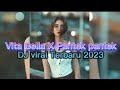 Lagu Acara Vita Bella X Pantek pantek Slow Remix 2023