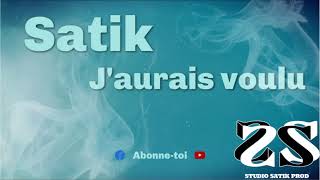 Satik - Jaurais Voulu Audio Officiel