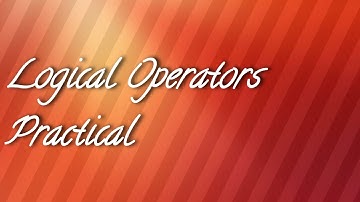 Logical Operators Practical