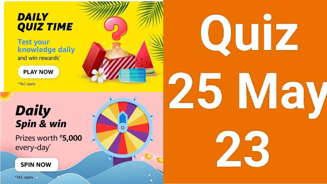 Daily Amazon Quiz Time//Today's Spin and Win 25 May 23 YouTube