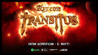 Ayreon - Fatum Horrificum - E - Why (Transitus)