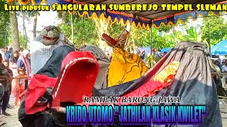RAMPAK BARONG JAWA JATHILAN KLASIK KWILET DUKUN MAGELANG 'KRIDO UTOMO' Di Sangularan Tempel Sleman