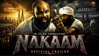 NAKAAM Trailer Out Now 🔥 | Action Drama Short Film | IR Films 01