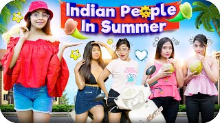 Indian People In Summer | Deep Kaur
